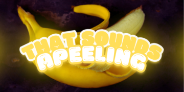 That Sounds Apeeling!