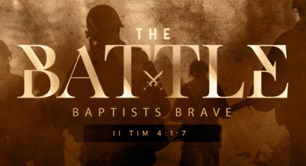 Battles Baptists Brave
