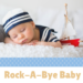 “Rock-A-Bye-Baby”