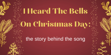 I Heard The Bells On Christmas Day : the story behind the song