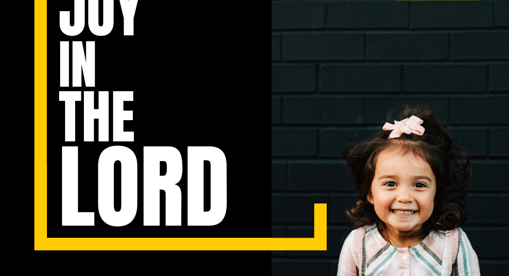 Joy in the Lord