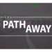 The Path Away