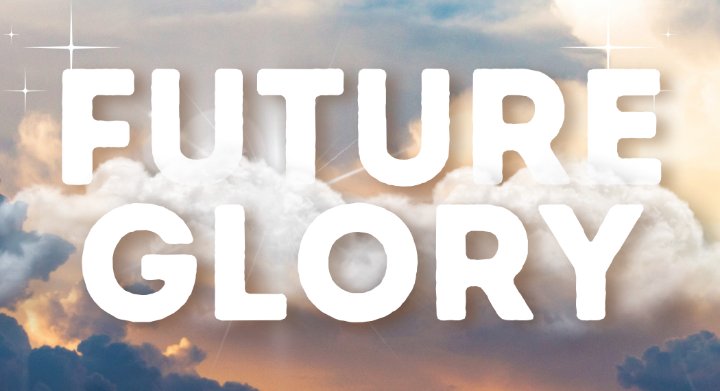 Future Glory