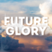 Future Glory