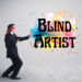 Blind Artist
