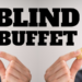 Blind Buffet