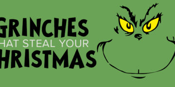 Grinches That Steal Your Christmas