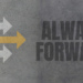 Always Forward