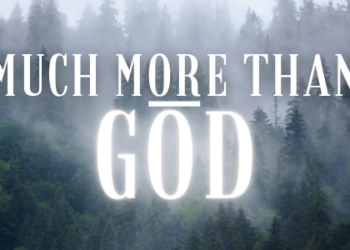 Much More Than God
