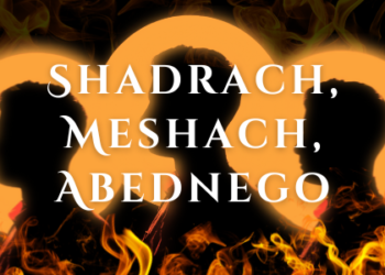Shadrach, Meshach, Abednego
