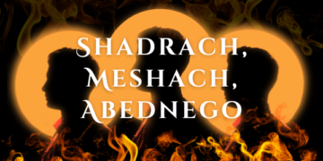 Shadrach, Meshach, Abednego