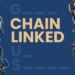 Chain Linked