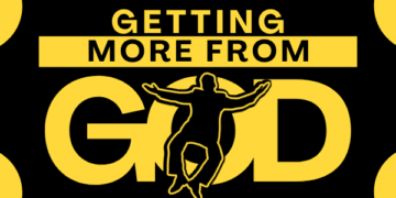 Getting More From God