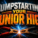 Jumpstarting Your Junior High
