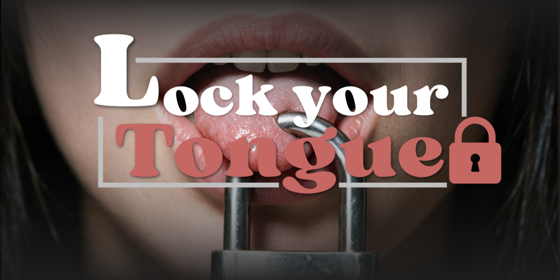 Lock Your Tongue