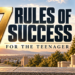 7 Rules Of Success For The Teenager